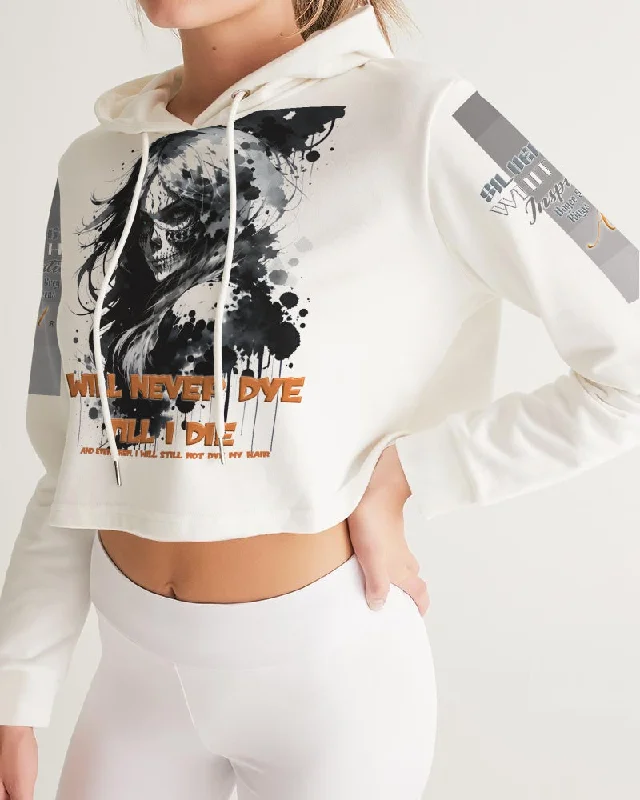 Women's Clothing For Everyday Wear Will not dye till I die Women's Cropped Hoodie